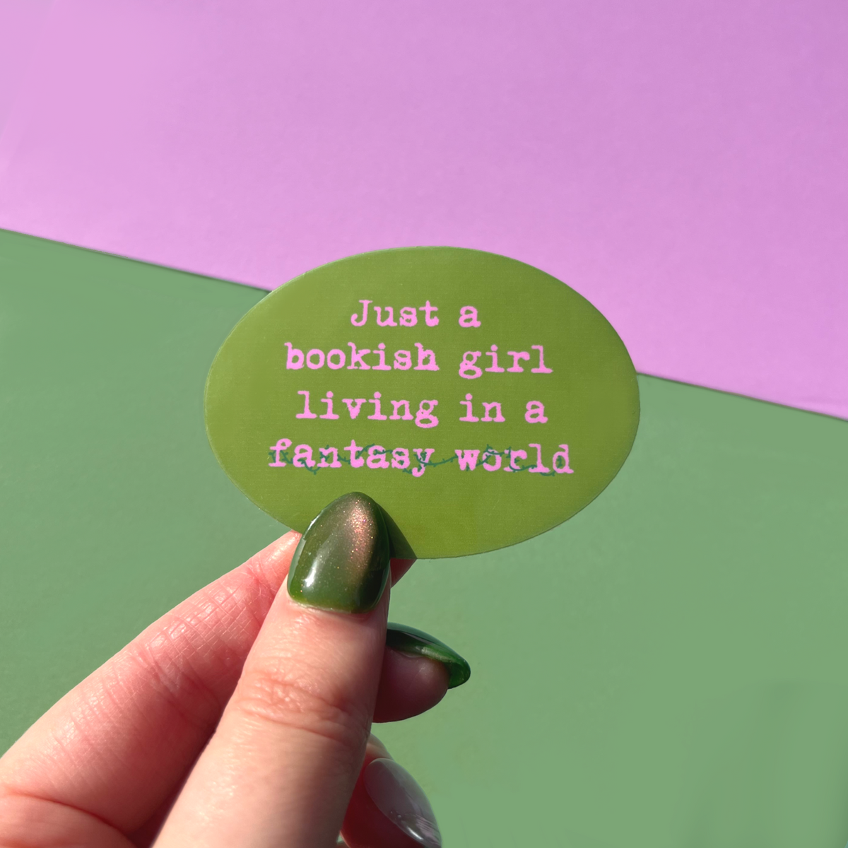 Just a Bookish Girl Living in a Fantasy World Vinyl Sticker