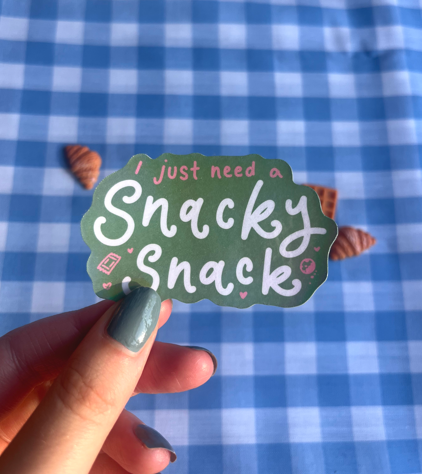 I Just Need A Snacky Snack Holographic Sticker