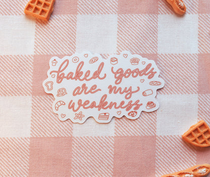 Baked Goods Are My Weakness Waterproof Sticker, sweet treat