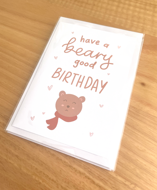 Have a Beary Good Birthday Card | Cute Illustrated Bear Birthday Card