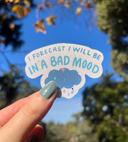 Bad mood weather holographic sticker 