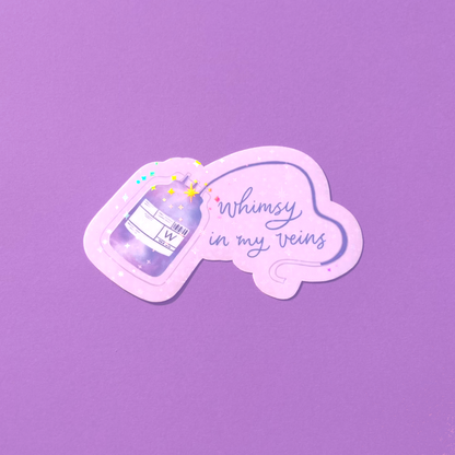 Whimsy In My Veins Vinyl Holographic Sticker