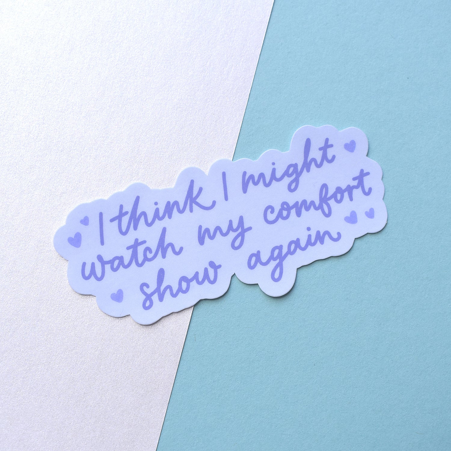 Comfort show vinyl sticker with cozy quote design